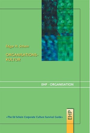 Buchcover Organisationskultur | Edgar H. Schein | EAN 9783897970144 | ISBN 3-89797-014-7 | ISBN 978-3-89797-014-4