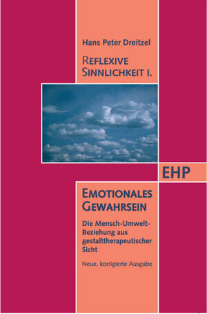 Buchcover Reflexive Sinnlichkeit I: Emotionales Gewahrsein | Hans Peter Dreitzel | EAN 9783897970434 | ISBN 3-89797-043-0 | ISBN 978-3-89797-043-4