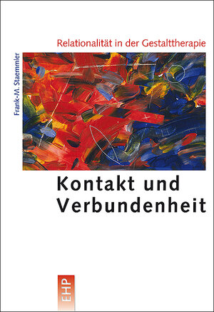 Buchcover Relationalität in der Gestalttherapie | Frank-M. Staemmler | EAN 9783897971035 | ISBN 3-89797-103-8 | ISBN 978-3-89797-103-5