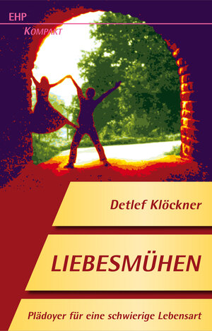 Buchcover Liebesmühen | Detlef Klöckner | EAN 9783897973039 | ISBN 3-89797-303-0 | ISBN 978-3-89797-303-9