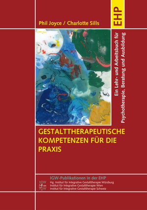 Buchcover Gestalttherapeutische Kompetenzen für die Praxis | Phil Joyce | EAN 9783897975880 | ISBN 3-89797-588-2 | ISBN 978-3-89797-588-0