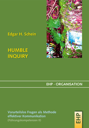 Buchcover HUMBLE INQUIRY | Edgar H. Schein | EAN 9783897975934 | ISBN 3-89797-593-9 | ISBN 978-3-89797-593-4