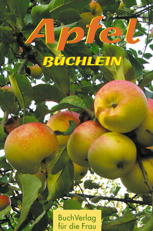 Buchcover Apfelbüchlein | Carola Ruff | EAN 9783897982130 | ISBN 3-89798-213-7 | ISBN 978-3-89798-213-0