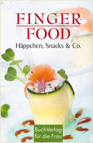 Buchcover Fingerfood | Ute Scheffler | EAN 9783897983083 | ISBN 3-89798-308-7 | ISBN 978-3-89798-308-3
