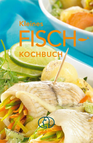 Buchcover Kleines Fisch-Kochbuch | Norbert von Frankenstein | EAN 9783897983250 | ISBN 3-89798-325-7 | ISBN 978-3-89798-325-0