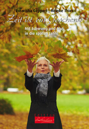 Buchcover Zeit ist ein Geschenk | Roswitha Geppert | EAN 9783897984042 | ISBN 3-89798-404-0 | ISBN 978-3-89798-404-2