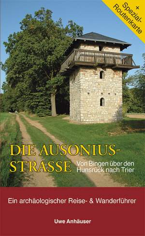 Buchcover Die Ausoniusstrasse | Uwe Anhäuser | EAN 9783898010320 | ISBN 3-89801-032-5 | ISBN 978-3-89801-032-0