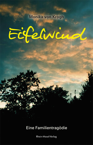 Buchcover Eifelwind | Monika von Krogh | EAN 9783898010511 | ISBN 3-89801-051-1 | ISBN 978-3-89801-051-1