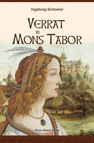 Buchcover Verrat in Mons Tabor | Ingeborg Schewior | EAN 9783898014380 | ISBN 3-89801-438-X | ISBN 978-3-89801-438-0