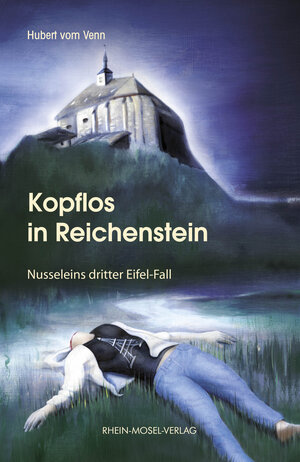 Buchcover Kopflos in Reichenstein | Hubert vom Venn | EAN 9783898017923 | ISBN 3-89801-792-3 | ISBN 978-3-89801-792-3