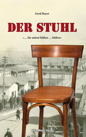 Buchcover Der Stuhl | Gerd Bayer | EAN 9783898018197 | ISBN 3-89801-819-9 | ISBN 978-3-89801-819-7