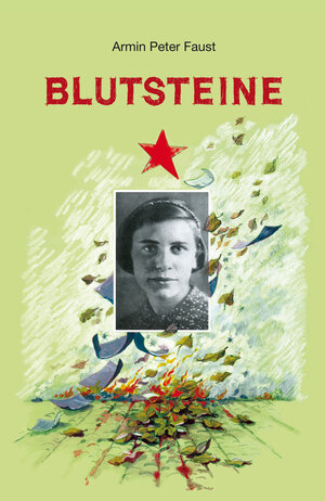 Buchcover Blutsteine | Armin Peter Faust | EAN 9783898018265 | ISBN 3-89801-826-1 | ISBN 978-3-89801-826-5