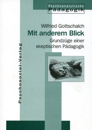 Buchcover Mit anderem Blick | Wilfried Gottschalch | EAN 9783898060110 | ISBN 3-89806-011-X | ISBN 978-3-89806-011-0