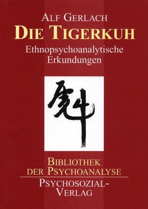 Buchcover Die Tigerkuh | Alf Gerlach | EAN 9783898060325 | ISBN 3-89806-032-2 | ISBN 978-3-89806-032-5