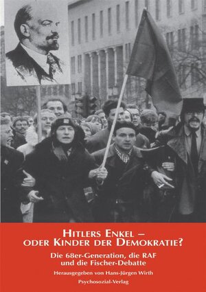 Buchcover Hitlers Enkel oder Kinder der Demokratie? | Hans-Jürgen Wirth | EAN 9783898060899 | ISBN 3-89806-089-6 | ISBN 978-3-89806-089-9