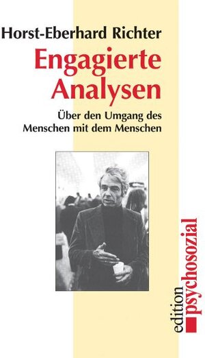 Buchcover Engagierte Analysen | Horst-Eberhard Richter | EAN 9783898061100 | ISBN 3-89806-110-8 | ISBN 978-3-89806-110-0
