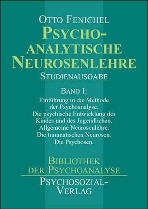 Buchcover Psychoanalytische Neurosenlehre Band I-III | Otto Fenichel | EAN 9783898064682 | ISBN 3-89806-468-9 | ISBN 978-3-89806-468-2