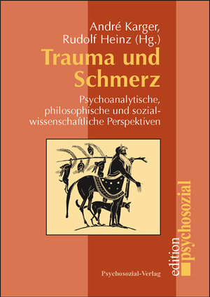 Buchcover Trauma und Schmerz | André Karger | EAN 9783898064859 | ISBN 3-89806-485-9 | ISBN 978-3-89806-485-9