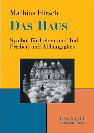 Buchcover Das Haus | Mathias Hirsch | EAN 9783898065122 | ISBN 3-89806-512-X | ISBN 978-3-89806-512-2