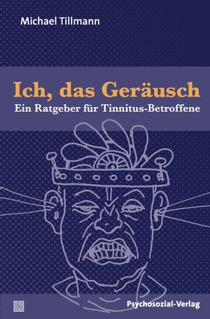 Buchcover Ich, das Geräusch | Michael Tillmann | EAN 9783898066181 | ISBN 3-89806-618-5 | ISBN 978-3-89806-618-1