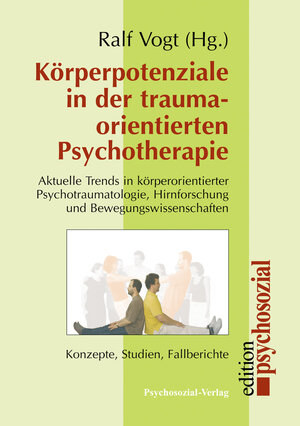 Buchcover Körperpotenziale in der traumaorientierten Psychotherapie  | EAN 9783898067911 | ISBN 3-89806-791-2 | ISBN 978-3-89806-791-1