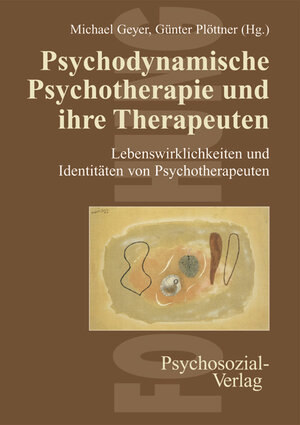 Buchcover Psychodynamische Psychotherapie und ihre Therapeuten  | EAN 9783898068277 | ISBN 3-89806-827-7 | ISBN 978-3-89806-827-7