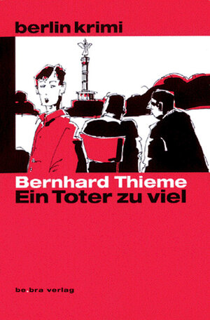 Buchcover Ein Toter zu viel | Bernhard Thieme | EAN 9783898090070 | ISBN 3-89809-007-8 | ISBN 978-3-89809-007-0