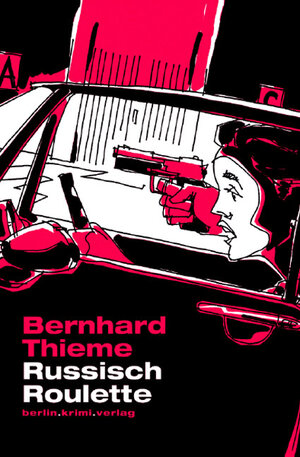 Buchcover Russisch Roulette | Bernhard Thieme | EAN 9783898090155 | ISBN 3-89809-015-9 | ISBN 978-3-89809-015-5