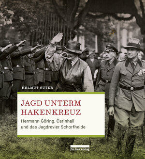 Buchcover Jagd unterm Hakenkreuz | Helmut Suter | EAN 9783898091800 | ISBN 3-89809-180-5 | ISBN 978-3-89809-180-0