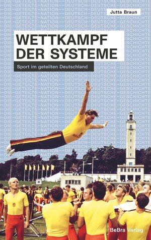 Buchcover Wettkampf der Systeme | Jutta Braun | EAN 9783898092104 | ISBN 3-89809-210-0 | ISBN 978-3-89809-210-4