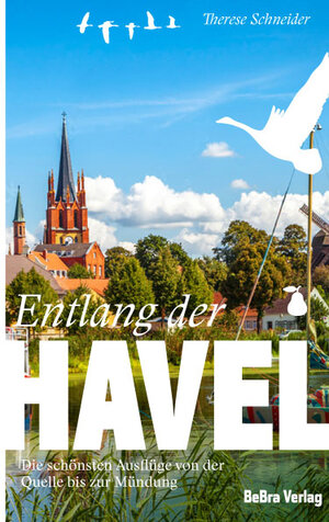 Buchcover Entlang der Havel | Therese Schneider | EAN 9783898092425 | ISBN 3-89809-242-9 | ISBN 978-3-89809-242-5