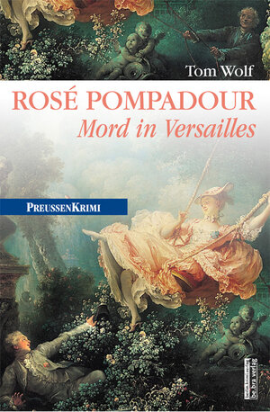 Buchcover Rosé Pompadour | Tom Wolf | EAN 9783898095310 | ISBN 3-89809-531-2 | ISBN 978-3-89809-531-0