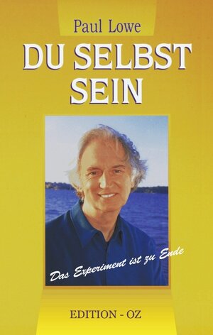 Buchcover Du selbst sein | Paul Lowe | EAN 9783898110068 | ISBN 3-89811-006-0 | ISBN 978-3-89811-006-8
