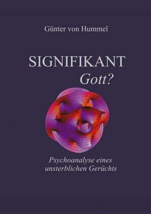 Buchcover Signifikant Gott? | Günter von Hummel | EAN 9783898113557 | ISBN 3-89811-355-8 | ISBN 978-3-89811-355-7