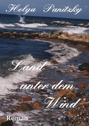 Land unter dem Wind. Roman (Book on Demand)