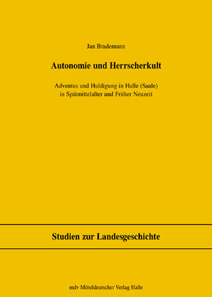 Buchcover Autonomie und Herrscherkult | Jan Brademann | EAN 9783898122702 | ISBN 3-89812-270-0 | ISBN 978-3-89812-270-2