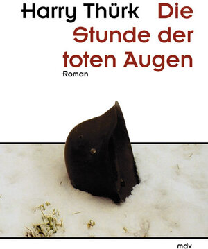 Buchcover Die Stunde der toten Augen | Harry Thürk | EAN 9783898123846 | ISBN 3-89812-384-7 | ISBN 978-3-89812-384-6