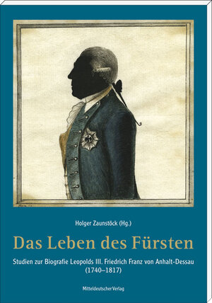 Buchcover Das Leben des Fürsten  | EAN 9783898124928 | ISBN 3-89812-492-4 | ISBN 978-3-89812-492-8