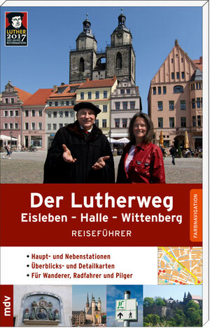 Buchcover Der Lutherweg | Britta Schulze-Thulin | EAN 9783898125970 | ISBN 3-89812-597-1 | ISBN 978-3-89812-597-0