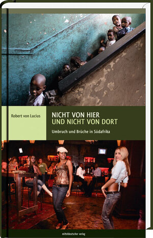 Buchcover Nicht von hier und nicht von dort | Robert von Lucius | EAN 9783898126441 | ISBN 3-89812-644-7 | ISBN 978-3-89812-644-1