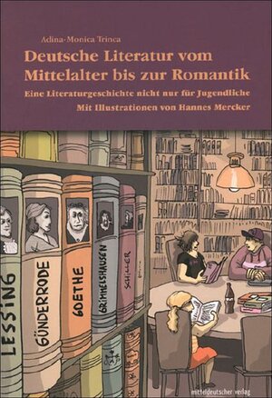 Buchcover Deutsche Literatur vom Mittelalter bis zur Romantik | Adina-Monica Trinca | EAN 9783898129015 | ISBN 3-89812-901-2 | ISBN 978-3-89812-901-5