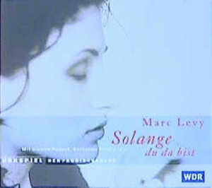 Solange du da bist. CD