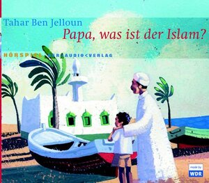 Papa, was ist der Islam? CD.