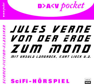 Von der Erde zum Mond. CD.