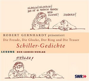 Schiller-Gedichte. Die Freude, Die Glocke, Der Ring und der Taucher