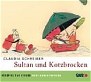 Sultan und Kotzbrocken. CD