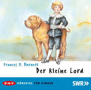 Buchcover Der kleine Lord | Frances H. Burnett | EAN 9783898134729 | ISBN 3-89813-472-5 | ISBN 978-3-89813-472-9