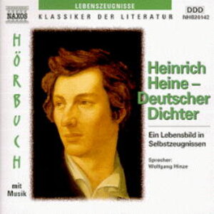 Heinrich Heine, Deutscher Dichter, 2 Audio-CDs