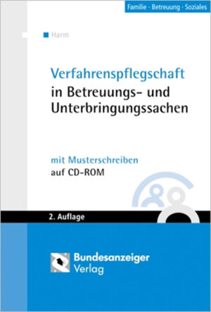 Buchcover Verfahrenspflegschaft in Betreuungs- und Unterbringungssachen | Uwe Harm | EAN 9783898174374 | ISBN 3-89817-437-9 | ISBN 978-3-89817-437-4