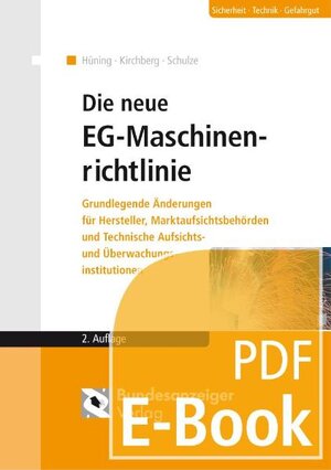 Buchcover Die neue EG-Maschinenrichtlinie (E-Book) | Siegfried Kirchberg | EAN 9783898177993 | ISBN 3-89817-799-8 | ISBN 978-3-89817-799-3